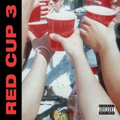 Red Cup 3 Hosted By Devarock