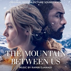 The Mountain Between Us - Ramin Djawadi - Official Soundtrack Preview