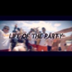 Life Of The Party ft Jboy Keek