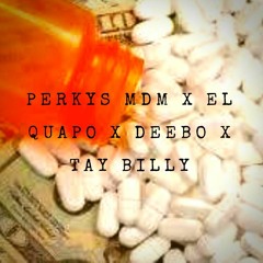 Perkys - OT5 Tay Ft El Quapo x DeeBo x MDM