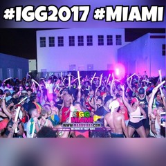 XSYTMENT SOUNDZ x @DJSic218 LIVE @ IGG2017 MIAMI CARNIVAL
