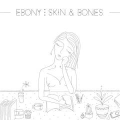 Skin & Bones