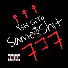 Same Sh!t (Prod. by CorMill)