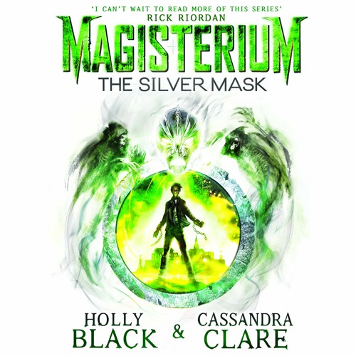 The Silver Mask by Holly Black and Cassandra Clare (Audiobook Extract) Read by Paul Boehmer