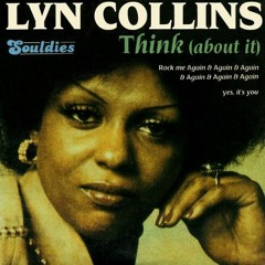 Lyn Collins - Think About It (Re-Edit 101)