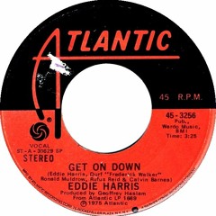 Eddie Harris - Get On Down (Sonic Funk Edit Remix)
