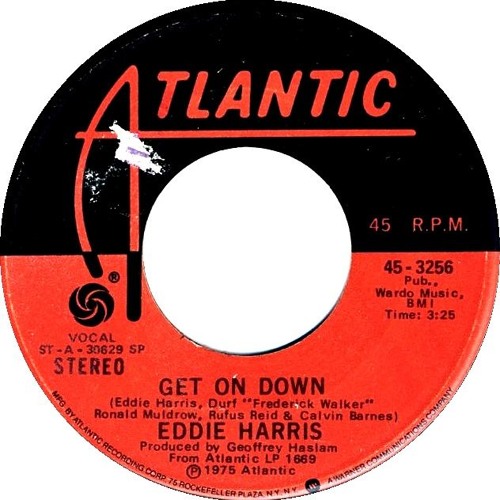 Eddie Harris - Get On Down (Sonic Funk Edit Remix)