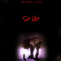 LiLone - So Up