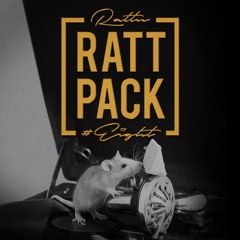Rattpack #8 (Edit-Pack) Mini-Mix [Guest WEARETMRRW, Chris Royal & Riley Ella] *FREE DL CLICK BUY*
