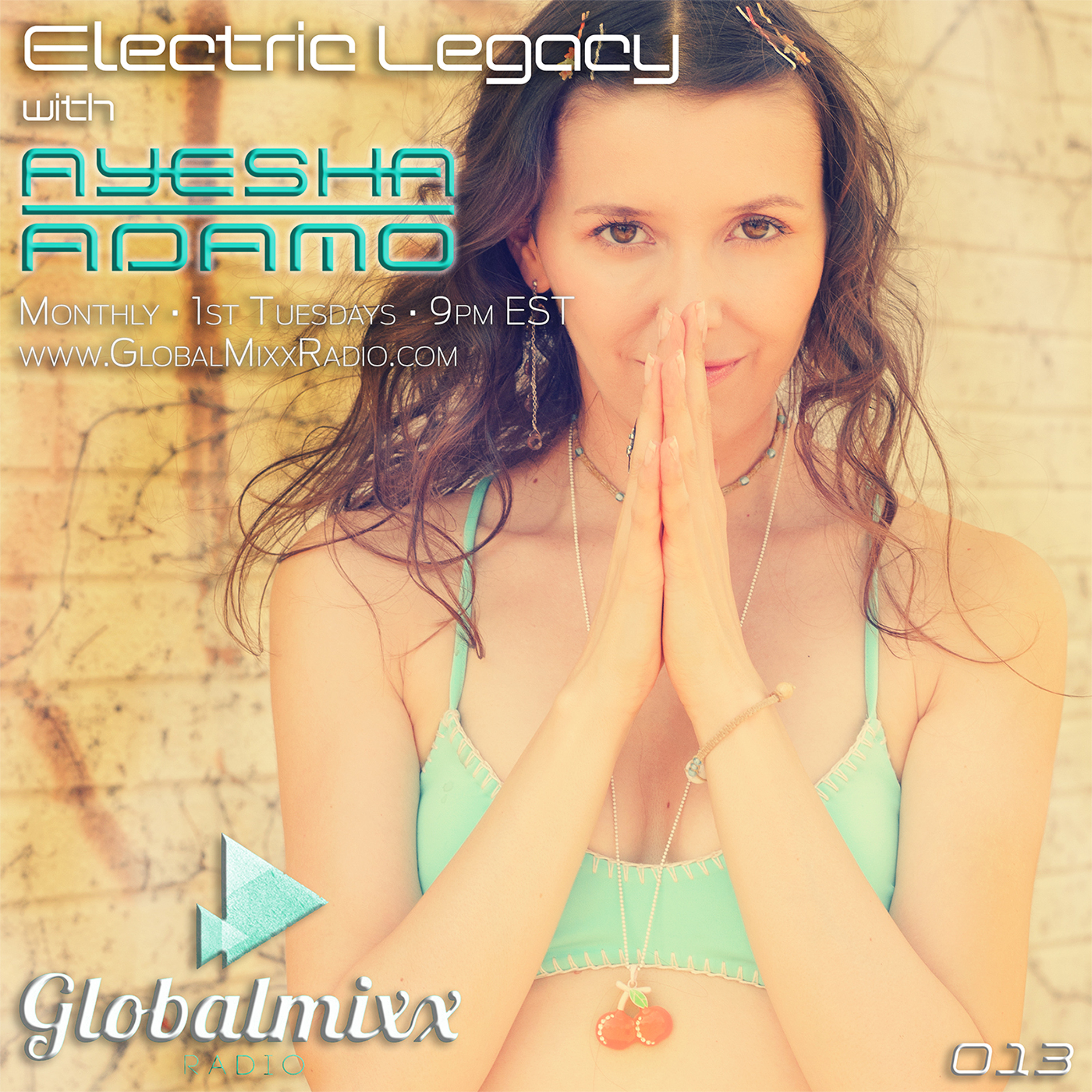 Electric Legacy with Ayesha Adamo - Global Mixx Radio
