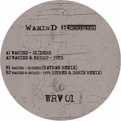 WarinD - Sliders (Inc. Katran, Huren & Sarin Remix) [WRV01] (previews)