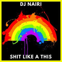 Shit Like A This (ORIGINAL MIX)