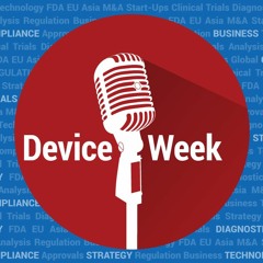 Device Week, Oct. 12, 2017 –  Tomorrow’s Technologies At The Medtech Conference; M&A Keeps A-Pace