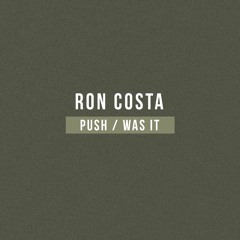 Ron Costa - Was It [Potobolo Records]