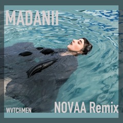 WVTCHMEN (NOVAA Remix)