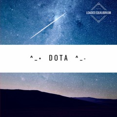 DOTA - BASSHUNTER - BOOTLEG - DRAFT #1.5