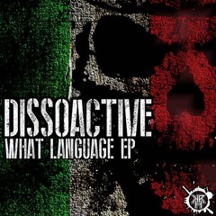 Dissoactive - Speaking Mexican [230 BPM] PREVIEW