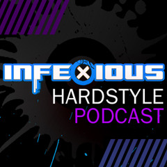Infexious Hardstyle Podcast 026 - Radio Show #8 - Crypsis, Radiance and Calum J