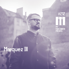 My Favourite Freaks Podcast #212 Marquez Ill