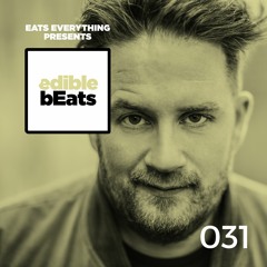 EB031 - Edible Beats - Eats Everything live from BPM Portugal