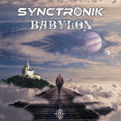 'BABYLON' EP BY SYNCTRONIK★OUT NOW!!! @ Nutek America★