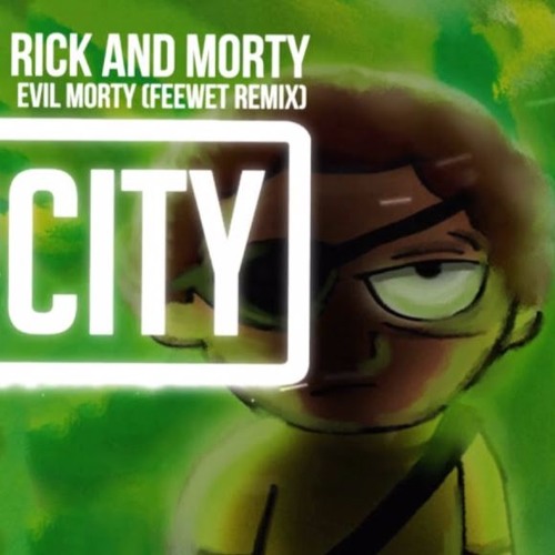 Rick And Morty - Evil Morty Theme Song (Trap Remix)(BassBoosted)