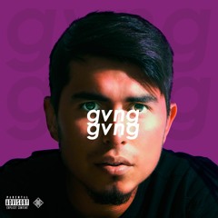 GVNG GVNG (feat. Young X)