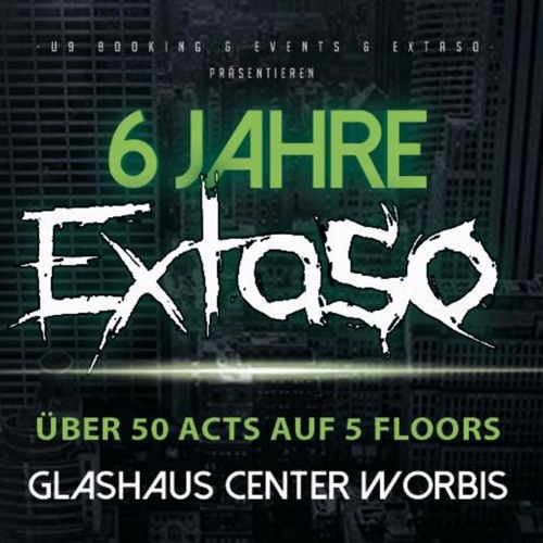 Eycer @ 6 Jahre Extaso PREVIEW (One Pattern)