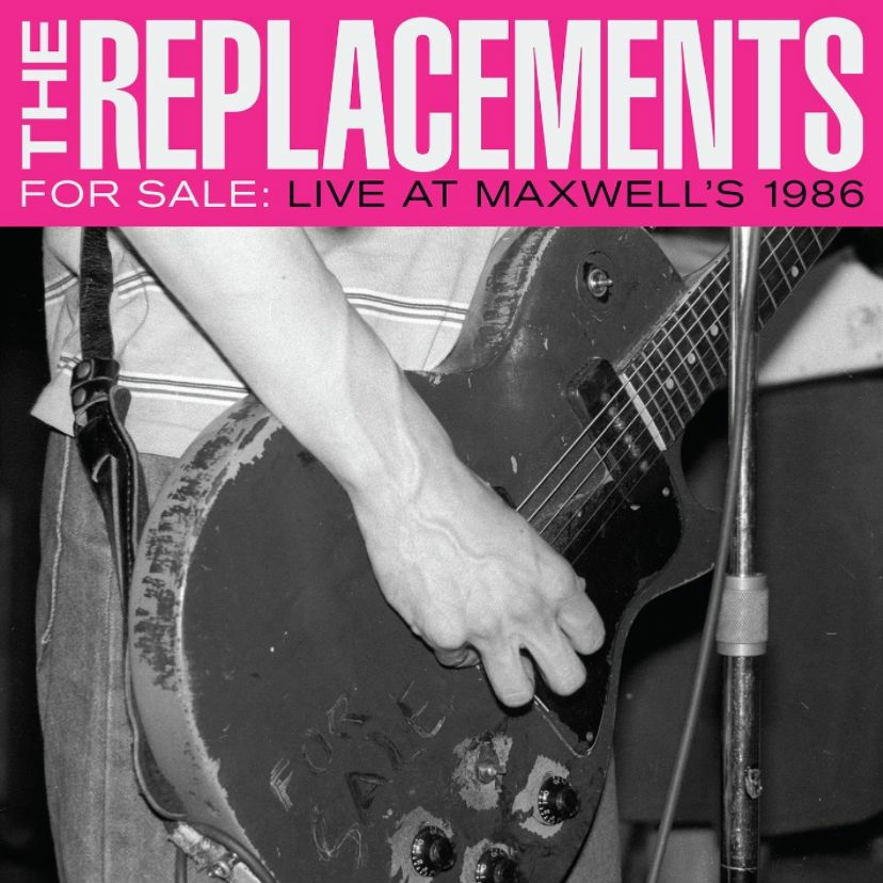 Scott Hudson: The slow slide of the live album and The Replacements new one - Live at Maxwell's episode artwork