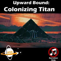 Colonizing Titan (Narration Only)