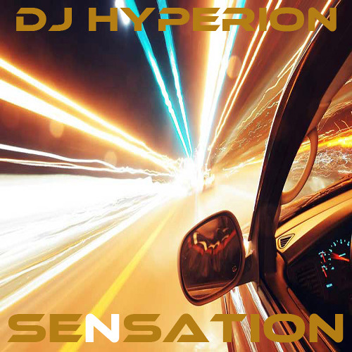 DJ Hyperion - Sensation (Original Mix)
