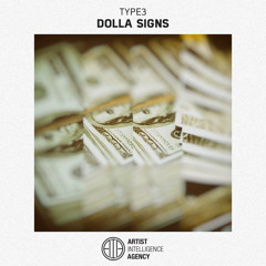 TYPE3 - Dolla Signs