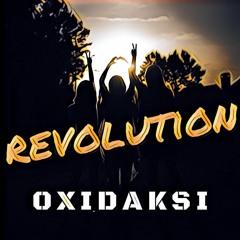 OxiDaksi - Revolution
