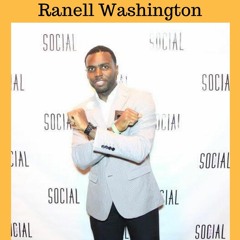 Session 23: #ChangetheNarrative w/Ranell Washington
