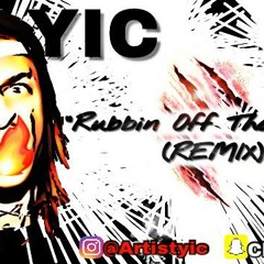 Rubbin Off The Paint (Remix) YIC