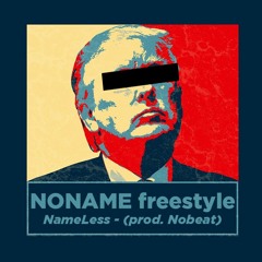 NameLess - NONAME freestyle (prod. Nobeat)