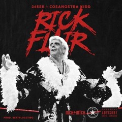 CosaNostra Kidd + 365sk "Ric Flair"  (Prod. By BeatPluggTwo )
