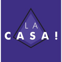 LA CASA! en Radionica