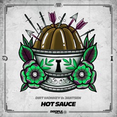Dirt Monkey & Jantsen - Hot Sauce