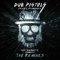 Dub Pistols ft. Too Many T's - Crazy Diamonds (Jimi Needles Rewind)