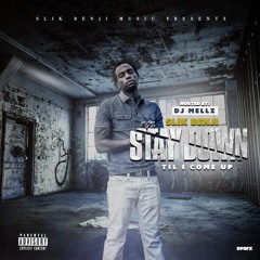 Slik Benji - "Stay Bunkin" Ft . DrecoAco