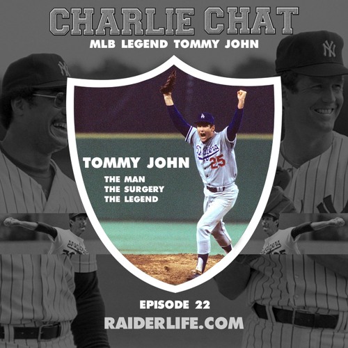 Charlie Chat #22 | MLB Legend Tommy John