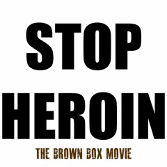 Get Better (STOP HEROIN)