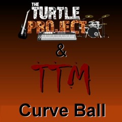 Curve Ball Ft TTM