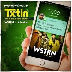 Wstrn ft. Alkaline - Txtin' (The Germaicans Remix) "Fabi Benz Edit"