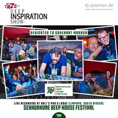 Deep Inspiration Show 383 "Jazzman @ Sekhukhune Deep House Festival (South Africa, 30.09.2017)"