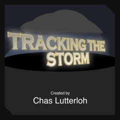 TrackingTheStormEp1