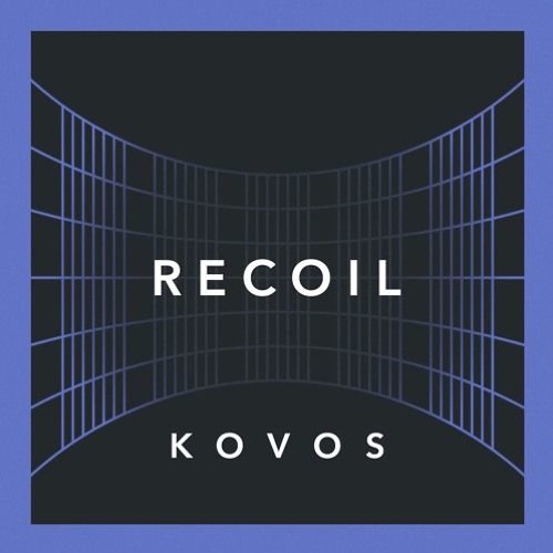 KOVOS - Recoil