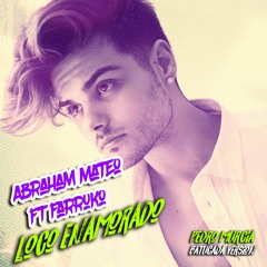 Abraham Mateo ft Farruko - Loco Enamorado (Pedro Murcia Batucada Version)