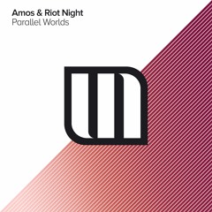 Amos & Riot Night - Parallel Worlds [MONSTER PURE]